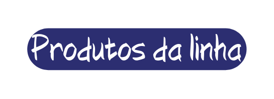 Produtos da linha